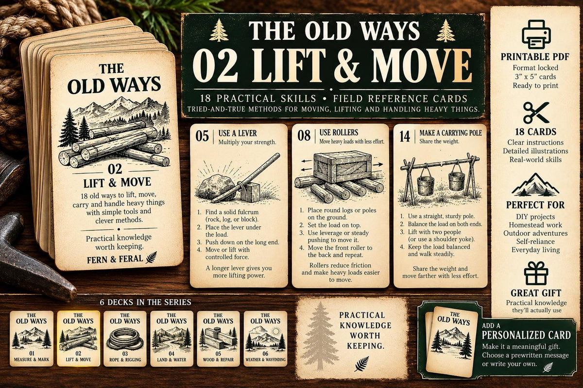 The Old Ways 02: Lift and Move | Printable Field Reference Cards | Leverage And Simple Machines Guide | Homestead DIY Gift | Digital PDF